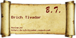 Brich Tivadar névjegykártya